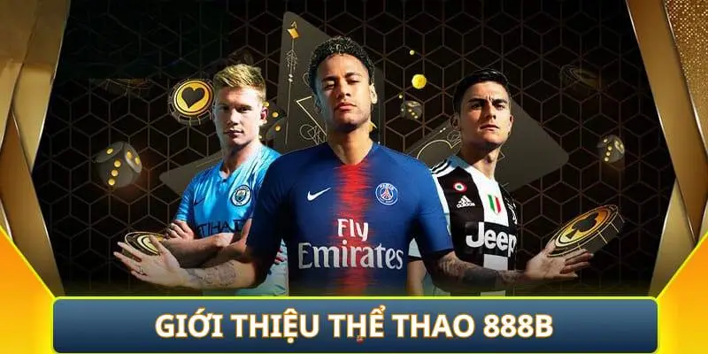 Đôi nét về thể thao 888b